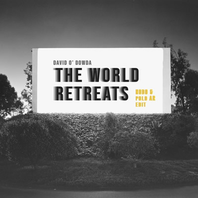 Pochette de The world retreats (NODO & Polo AR edit)